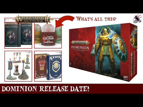 DOMINION RELEASE DATE REVEALED! Warhammer Age Of Sigmar New Edition + NEW Products Reveal!