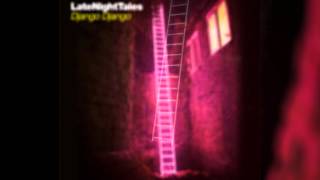 Outkast - Slum Beautiful (Late Night Tales: Django Django)