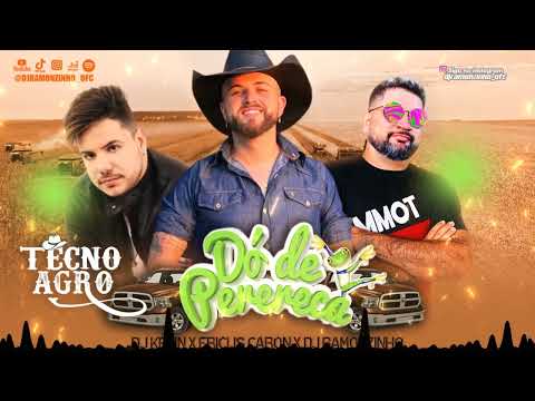 (TECNO MELODY) @djramonzinho  x @DJKEVIN  x @EriclisCaron  - Dó de Perereca 2023