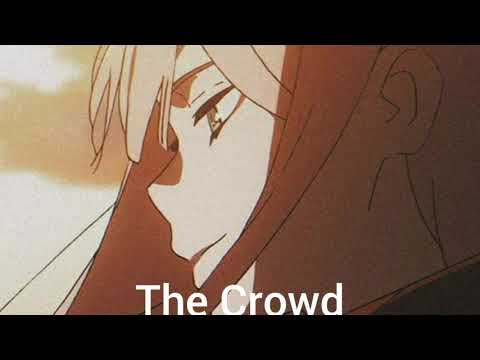 Nightcore - The Crowd (RYYZN)