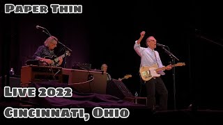 Paper Thin - John Hiatt &amp; The Goners Live (Cincinnati, Ohio 7/30/22)
