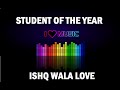 Ishq Wala Love – Student of the Year #KARAOKE #karaokesongs #hindikaraoke #hindikaraoke