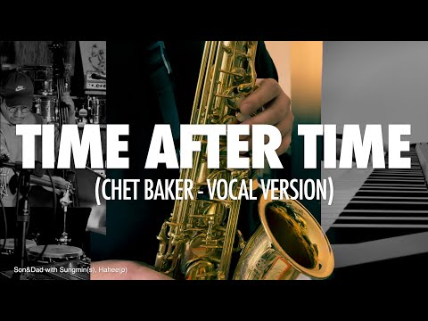 [Cover] Time After Time (Chet Baker Vocal Version) - Week.275