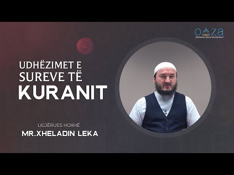 17. Përgjigjet e Kuranit për ateistët - Hoxhë Mr. Xheladin Leka