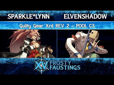 FFXV Pool C3 - Sparkle*Lynn (Baiken) vs ElvenShadow (Faust) - Guilty Gear Xrd REV 2
