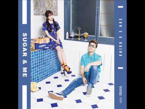 San E & Raina (산이 X 레이나) - Sugar And Me (달고나) [MP3 Audio]