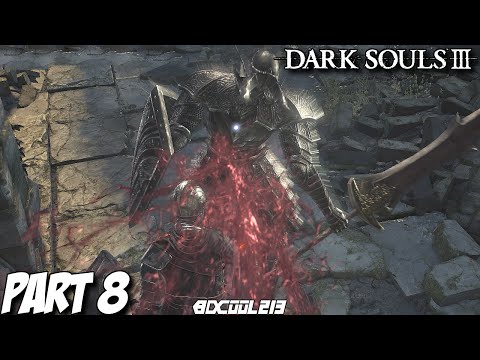Dark Souls 3 Gameplay Walkthrough Part 8 Road of Sacrifices - PS4 Let's Play