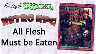 Retro RPG: All Flesh Must Be Eaten