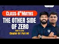 Class 6th Chapter 10 The Other Side Of Zero Class 6th Maths Chapter 10 English Medium Ekaksha