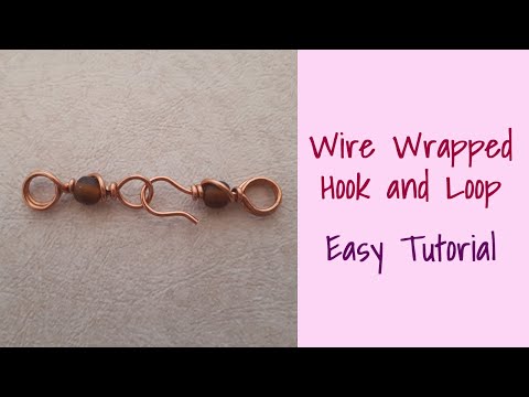 Wire Wrapped Hook and Loop Tutorial