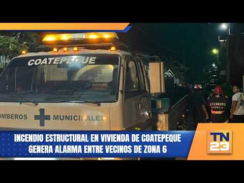 Incendio estructural en vivienda de Coatepeque genera alarma entre vecinos de zona 6