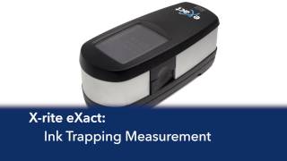 X-rite eXact - Measuring Ink Trapping