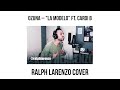 Ozuna – "La Modelo" ft. Cardi B (English Cover) Ozuna – "La Modelo" ft. Cardi B (English Cover)