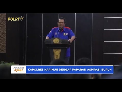 KAPOLRES KARIMUN DENGARKAN ASPIRASI SERIKAT BURUH MAY DAY 2025