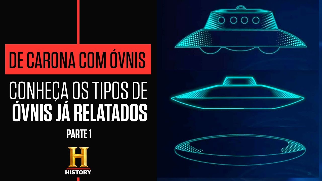 ÓVNIS: Aprenda a identificar cada tipo de nave espacial - Parte 1 | DE CARONA COM ÓVNIS| HISTORY
