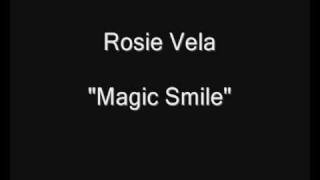 Rosie Vela - Magic Smile [HQ Audio]