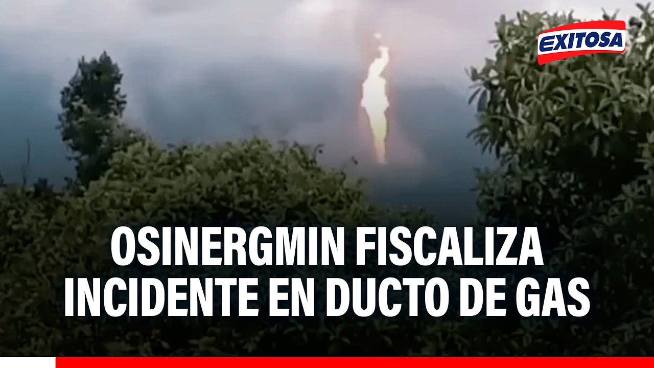 🔴🔵 Osinergmin fiscaliza incidente en ducto de gas en Megantoni: "Emergencia ha sido controlada"