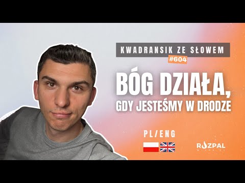 God works while we are on the go | Quarter with the Word #604