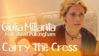 Giulia Millanta - Carry The Cross | Hole of Music
