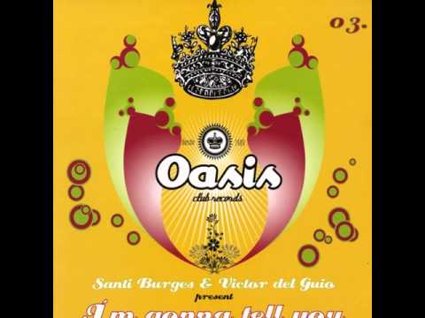 Santi Burges & Victor Del Guio ‎- I'm Gonna Tell You (Stomp Mix)