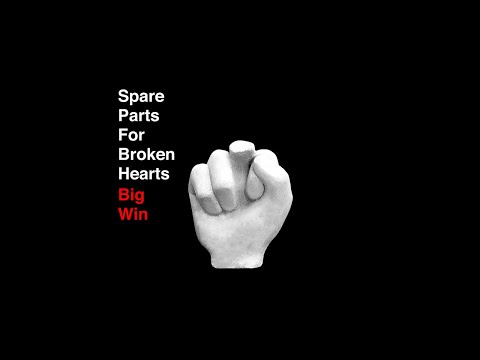 Spare Parts For Broken Hearts - Big Win