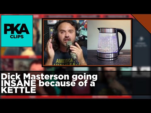 Dick Masterson going INSANE because of a KETTLE - PKA Clip