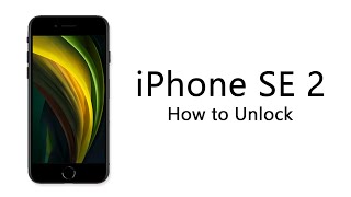 iPhone SE 2 How to Unlock and Use wtih any Carrier