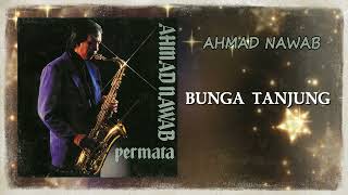 Download lagu BUNGA TANJUNG (INSTRUMENTAL) - AHMAD NAWAB mp3