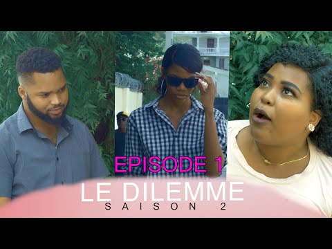 Le Dilemme Saison 2/episode 1