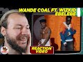THE VIDEO MAKES THE TRACK BETTER! | Wande Coal - Ebelebe (feat. Wizkid)| CUBREACTS UK ANALYSIS VIDEO