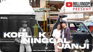 Download lagu KOPLAK NINGGAL JANJI - BOLLONGOPI mp3