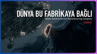 Dünyanın Kaderi Neden Tek Bir Fabrikaya Bağlı? #TSMC
