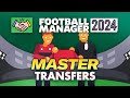 How To MASTER Transfers In FM24 | Football Manager 2024 Tips