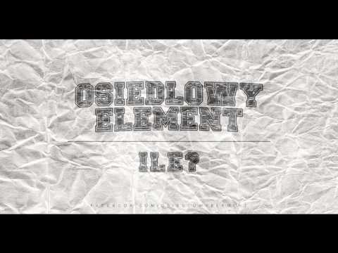 Osiedlowy Element - Ile