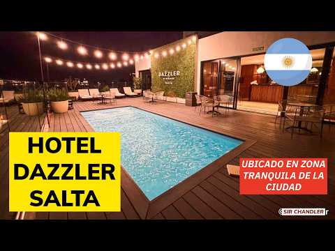 EL HOTEL DAZZLER DE SALTA 🇦🇷 🛏️