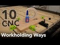 CNC Hold Down Methods: Workholding and How to Clamp Material to Your Spoilboard