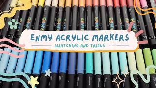 ENMY Acrylic Markers: Swatches and Trials