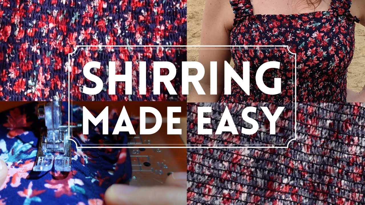 My Top 5 Tips for Shirring - Basics of How to Shirr - Loading Shirring Elastic in Different Machines