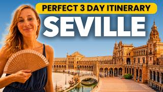 Best Things To Do in SEVILLE Spain | Hidden Gems & 3 Day Itinerary 2026