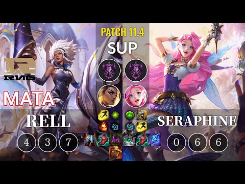 RNG Mata Rell vs Seraphine Sup - KR Patch 11.4