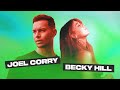 Joel Corry & Becky Hill - History