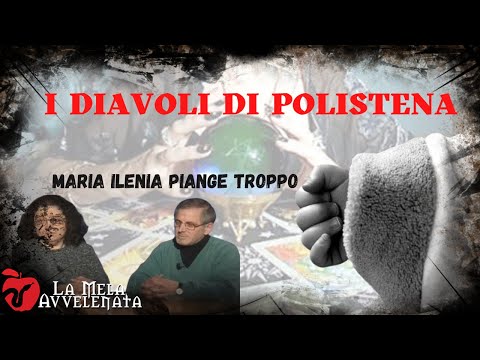 THE DEVILS OF POLISTENA // THE EXORCISM OF MARIA ILENIA #truecrime