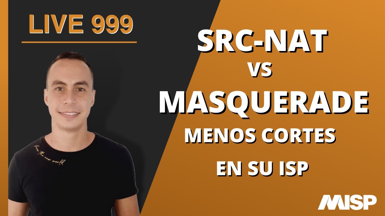 UTILIZAR MASQUERADE O SRC-NAT EN SU ISP? | LIVE 999 | WARLEY GOES