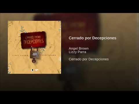 Lizzy Parra. lo nuevo del 2018 ft. Angel Brown