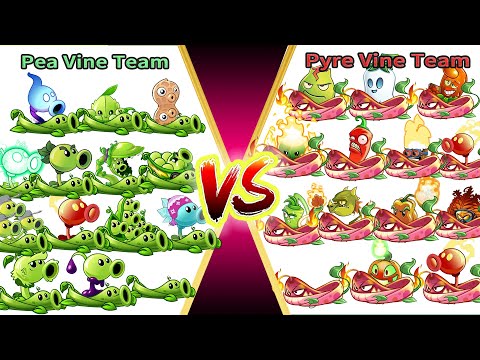 PvZ 2 Challenge - Pyre Vine Team Vs Pea Vine Team - Which Team Plant Will Win ? - Plant Vs Plant
