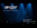 SKILLET -LIVE 2013- AWAKE and ALIVE, Köln ...
