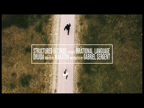 Irrational Language - Druida (Makaton Remix) Videoclip