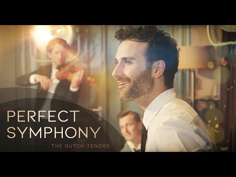 Perfect Symphony - The Dutch Tenors (covering Ed Sheeran)
