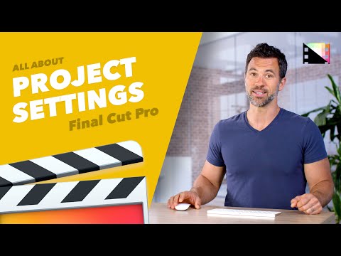 In Depth Look at the Project Settings in Final Cut Pro X