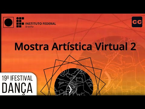 19º IFestival Dança - Mostra Artística Virtual 2